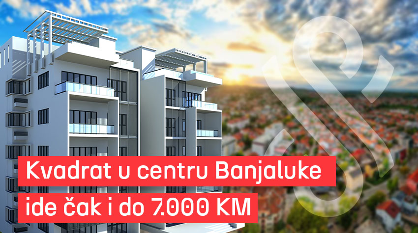 Cijene nekretnina u Banjaluci 2026: šta očekivati do kraja godine?